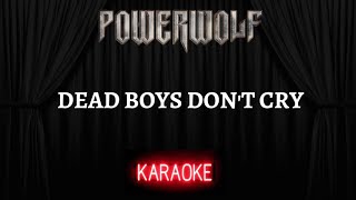 Powerwolf - Dead Boys Don't Cry [Karaoke] (Instrumental Lyrics)