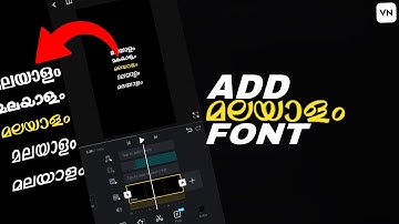 VN Video EDITOR | DOWNLOAD And Add Malayalam FONTS In VN Video Editor !