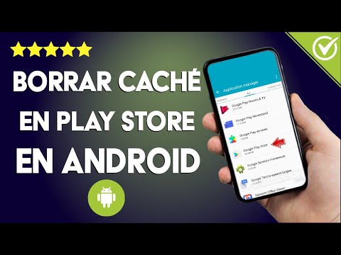 ¿Cómo Borrar Datos y Caché de Play Store de mis Dispositivos Android?