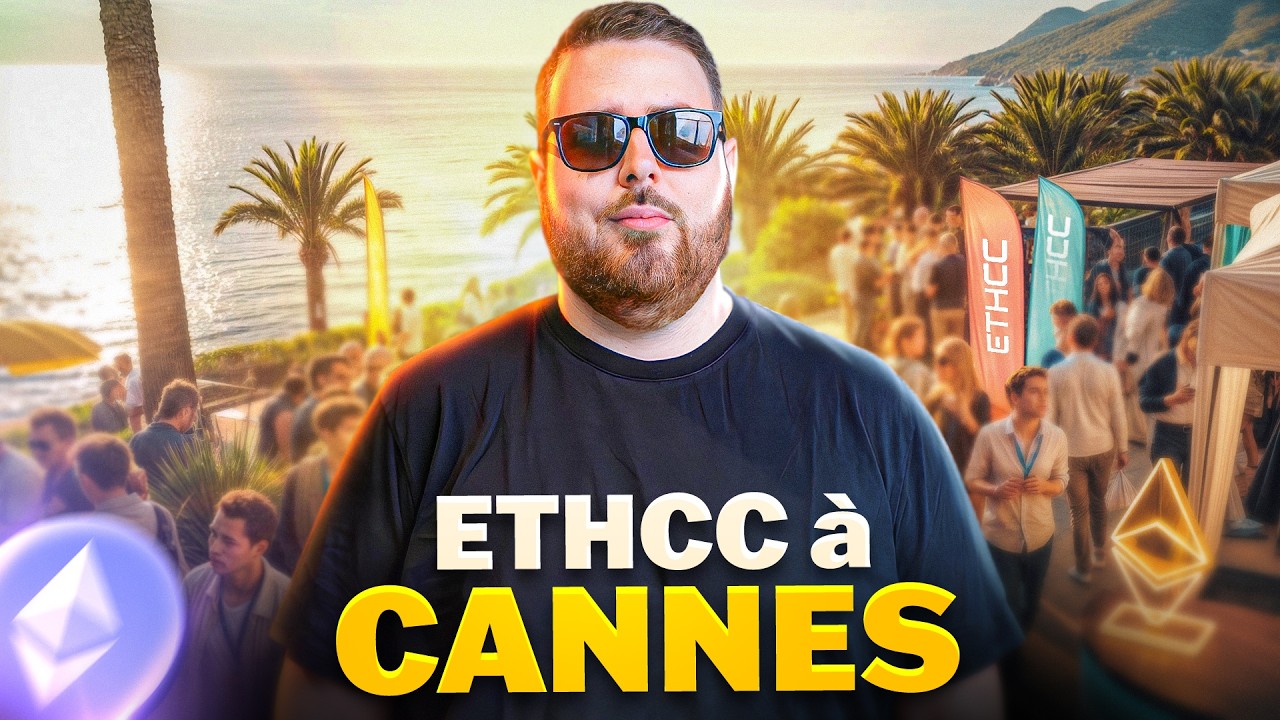 La crypto prend le contrôle de Cannes (ETHCC 2025)
