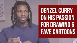 Denzel Curry on Passion for Drawing & Favorite Cartoons of All Time