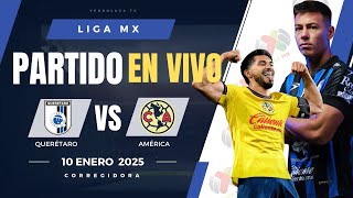 🔴 AMERICA VS QUERETARO EN VIVO Y EN DIRECTO / LIGA MX CLAUSURA 2025