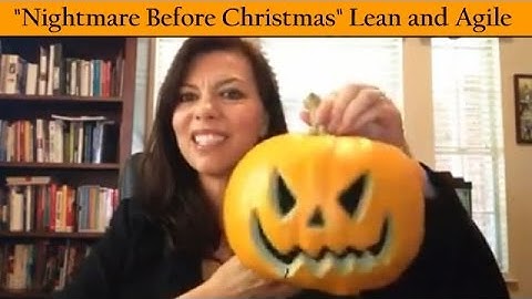 Nightmare Before Christmas Lean and Agile Transformation