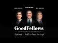 Still A Free Country? | The Goodfellows: Conversations From The Hoover Institution