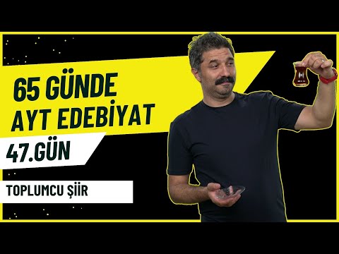 Toplumcu Şiir / 47.GÜN / 65 Günde AYT Edebiyat Kampı / RÜŞTÜ HOCA