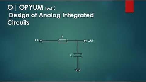 Design and Simulation of RC Low Pass Filter | Lecture 2