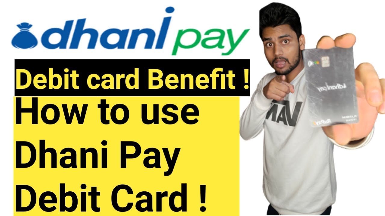 Dhanipay Debit Card Hidden Benefit How to use Dhani Pay wallet