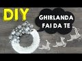 TUTORIAL GHIRLANDA DI NATALE  FAI DA TE