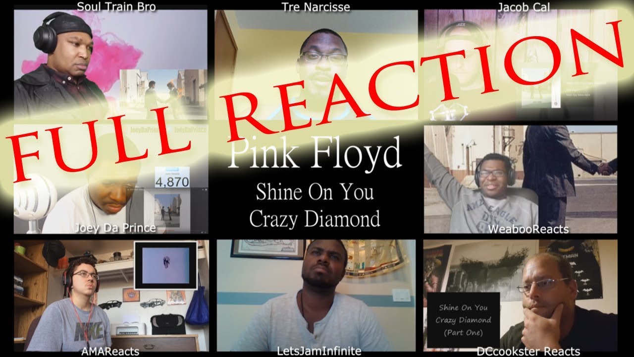 FULL MULTI REACTION Pink Floyd Shine On You Crazy Diamond / MULTI REACT-A-THON