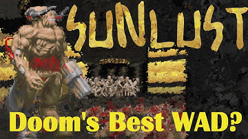 Sunlust (Doom WAD): Part 1 - The best thing ever done with the Doom engine?
