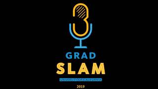 2019 UC San Diego Grad SLAM Final Round