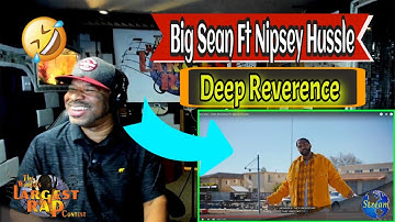 Big Sean   Deep Reverence ft  Nipsey Hussle - Producer Reaction