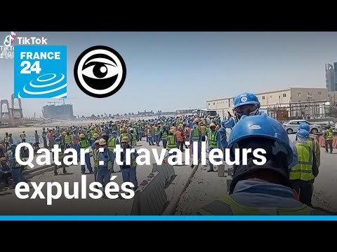 Qatar : le phénomène des salaires impayés sévit • Les Observateurs - France 24