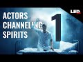 Actors channeling spirits part 01 are you being entertained by demons  led live  ep36