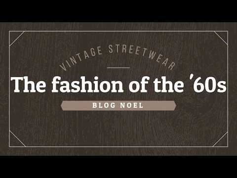 The Fashion Of The '60s