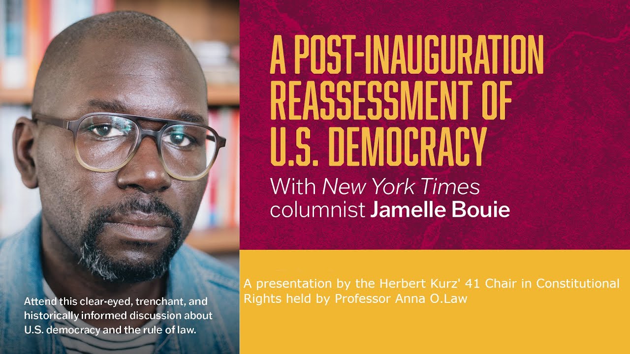 A Post-Inauguration Reassessment of US Democracy: a talk by Jamelle Bouie
