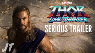Thor Love And Thunder - Serious Trailer