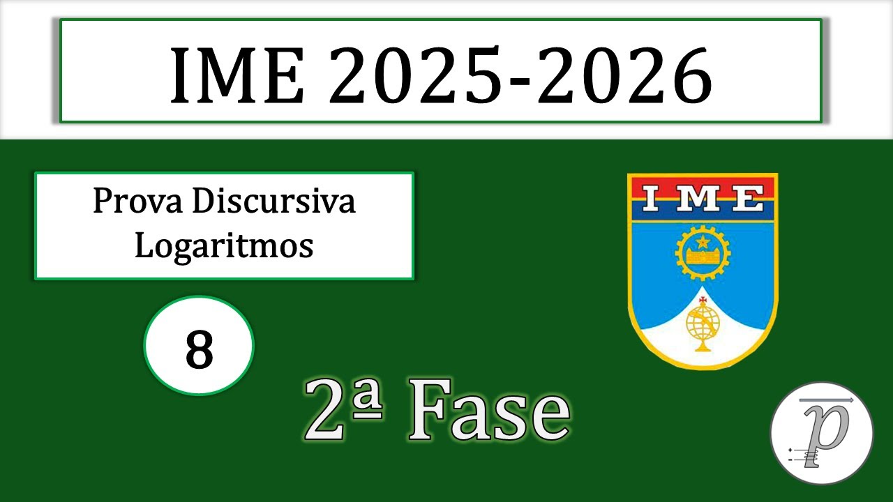 IME 2025-2026 | Segunda Fase | Questão 8 | Logaritmos - YouTube