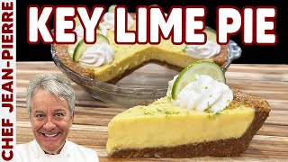 How to Make a Traditional Key Lime Pie | Chef Jean-Pierre