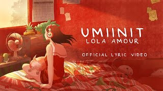 Lola Amour - Umiinit (Official Lyric Video)