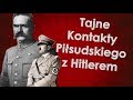 Tajne kontakty Piłsudskiego z Hitlerem