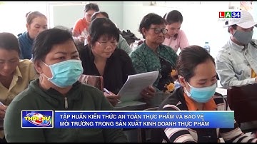 Tập huấn kiến thức an toàn thực phẩm và bảo vệ môi trường trong sản xuất kinh doanh thực phẩm