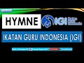Hymne ikatan guru indonesia igi