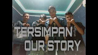 Tersimpan - Our Story (Cover Band by LypisiX)