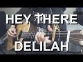 Hey There Delilah - Plain White T's Guitar Cover | Anton Betita