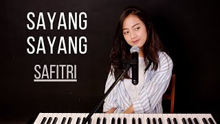 SAYANG SAYANG (SAFITRI) - MICHELA THEA COVER