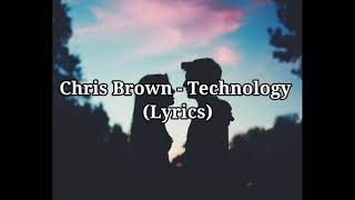Chris Brown - Technology (Lyrics)