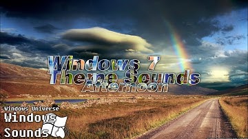 Windows 7 Theme Sounds - Afternoon