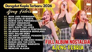 AJENG FEBRIA - BUIH JADI PERMADANI - FULL ALBUM DANGDUT KOPLO TERBARU 2026