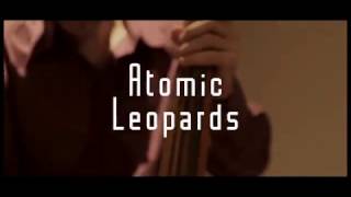 Atomic Leopards - Gypsy Model Videoclip Oficial