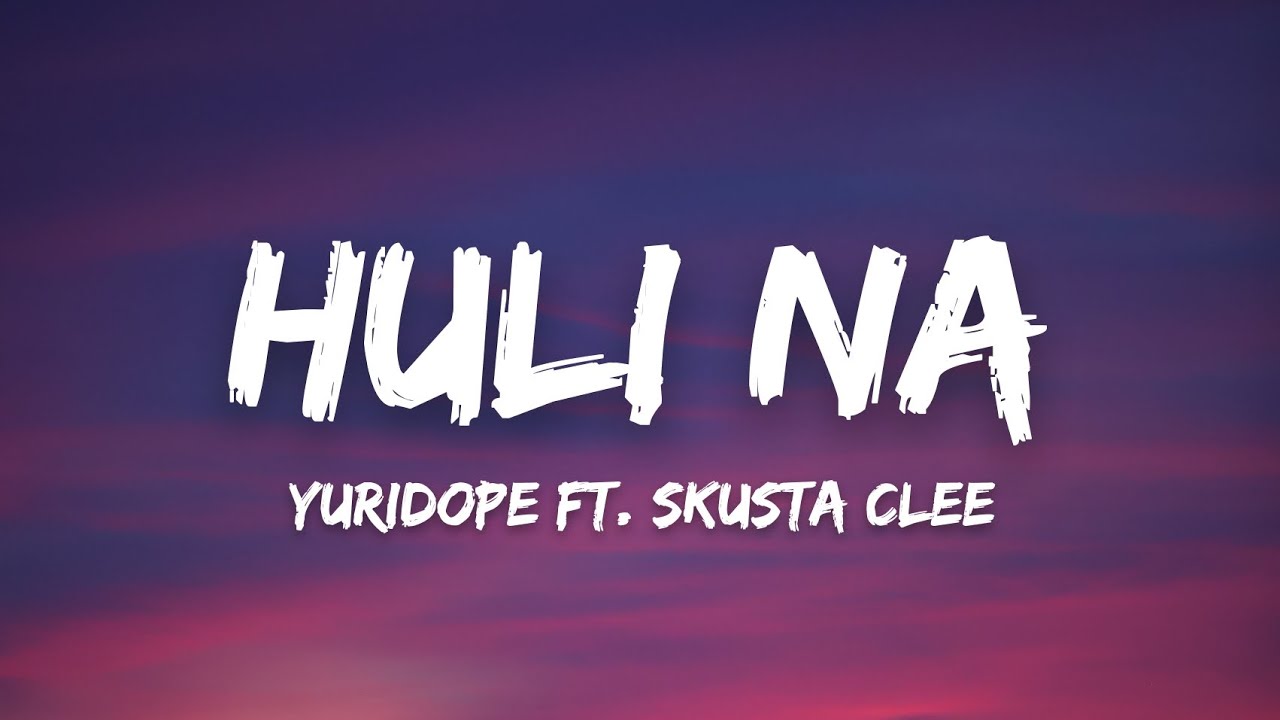 Yuridope   Huli Na ft Skusta Clee Lyrics sa dami ng maling nangyari