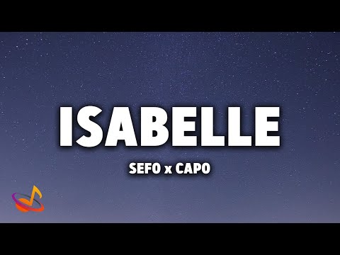 Sefo x Capo - ISABELLE [Lyrics]