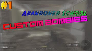 Abandoned School (COD: WAW Custom Zombies) #1