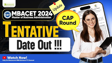 MAH MBA CET 2024 CAP ROUND Dates Out!!  Registration started? | Latest Update