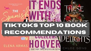 TIKTOKS TOP 10 BOOK RECCOMENDATIONS