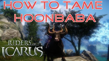 How to tame Hoonbaba – Riders of Icarus