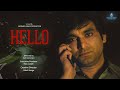 Hello  teaser a film by mothers grace production