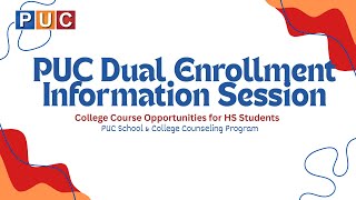 Dual Enrollment Info Session for PUC High School Students + Families