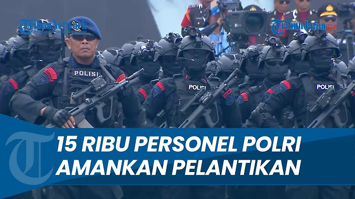 KLIP 15 Ribu Personel Polri Dikerahkan dalam Gladi Bersih Pengamanan Pelantikan Prabowo-Gibran