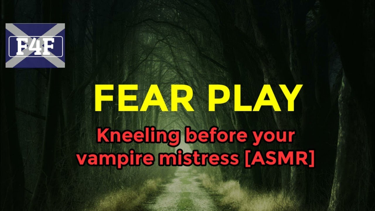 Fear play. Fear play