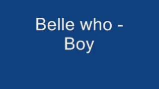 Watch Belle Who Boy video