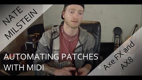 Automating Patch Changes with the Axe FX