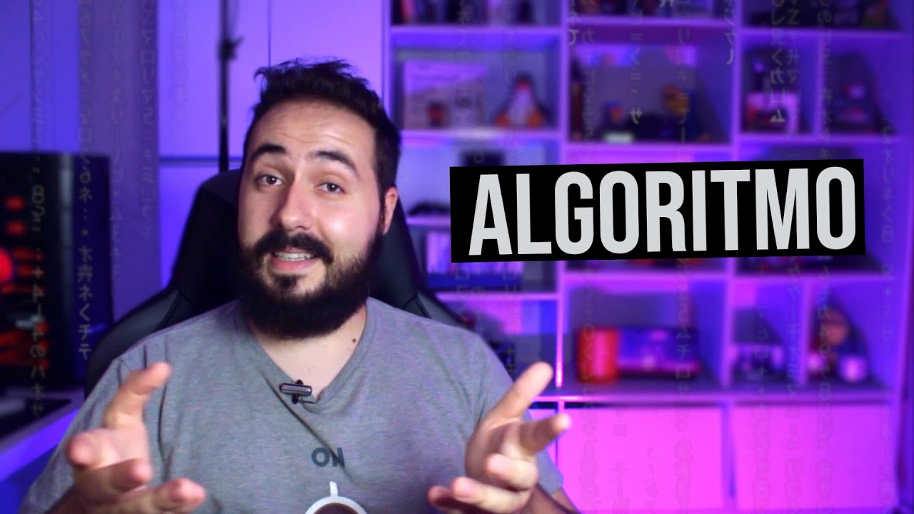 O que é "o tal do Algoritmo"? – Lógica e Programação