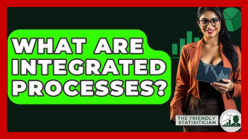 What Are Integrated Processes? - The Friendly Statistician