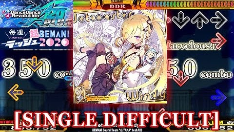 【DDR A20 PLUS】 Jetcoaster Windy [SINGLE DIFFICULT] 譜面確認＋クラップ
