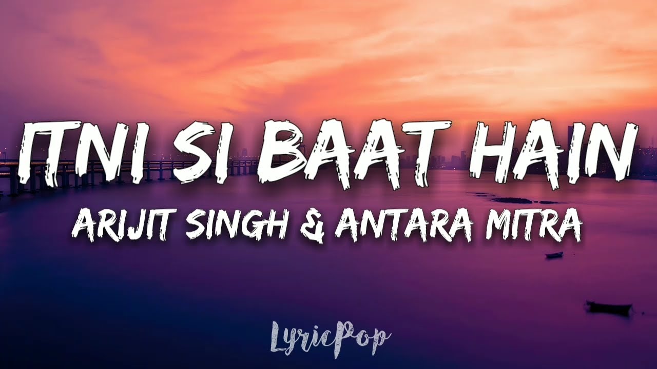 Itni Si Baat Hain Full Lyric Video Song  AZHAR  Emraan Hashmi Prachi Desai  Arijit Singh Pritam